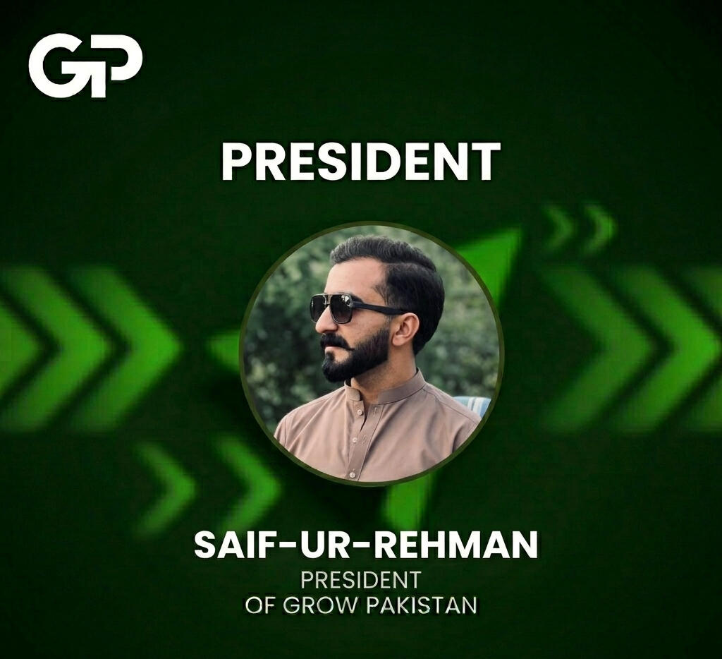 President of Grow Pakistan 🇵🇰